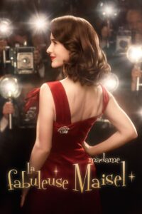 Série La Fabuleuse Mme Maisel (2017)