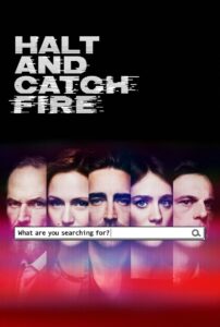 Série Halt and Catch Fire (2014)