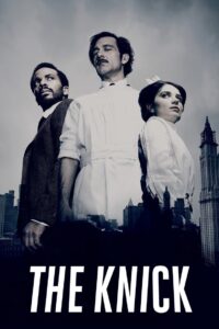 Série The Knick (2014)