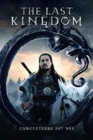 The Last Kingdom (2015)