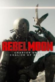 Rebel Moon – Partie 1 : Calice de sang (2024)