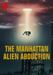 Saison Enlèvement extraterrestre à Manhattan saison 1