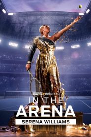 In the Arena: Serena Williams (2024)