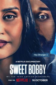 Sweet Bobby : Imposture sur mesure (2024)