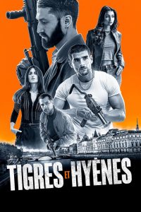 Tigres et Hyènes (2024)