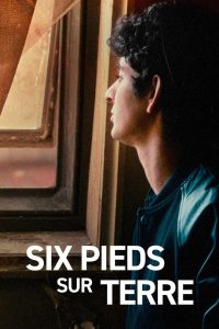 Six pieds sur Terre (2024)