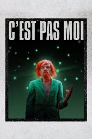 C’Est Pas Moi (2024)